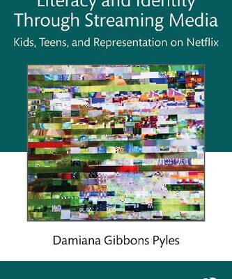 خرید و دانلود نسخه کامل کتاب Literacy and Identity Through Streaming Media: Kids, Teens, and Representation on Netflix