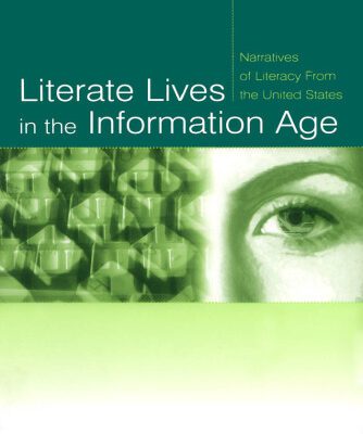 خرید و دانلود نسخه کامل کتاب Literate Lives in the Information Age: Narratives of Literacy From the United States