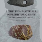خرید و دانلود نسخه کامل کتاب Lithic raw materials in prehistoric times of eastern Central Europe