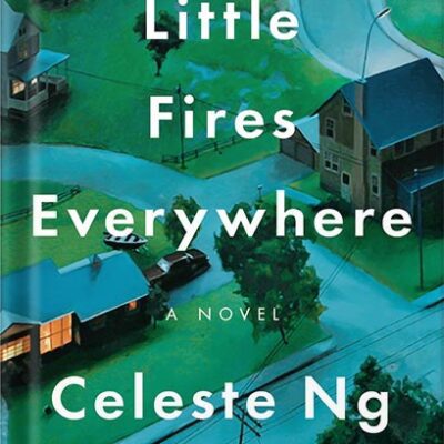 خرید و دانلود نسخه کامل کتاب Little Fires Everywhere: A Novel  by Celeste Ng