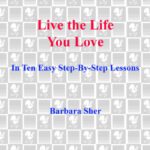 خرید و دانلود نسخه کامل کتاب Live the Life You Love In Ten Easy Step-By Step Lessons