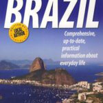 خرید و دانلود نسخه کامل کتاب Live & Work in Brazil: Comprehensive, Up-to-date, Practical Information About Everyday Life