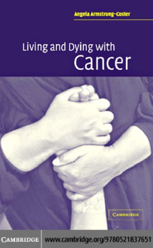 خرید و دانلود نسخه کامل کتاب Living and Dying with Cancer_68bb1b6e106f4.jpeg خرید و دانلود نسخه کامل کتاب Living and Dying with Cancer