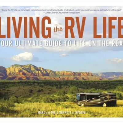 خرید و دانلود نسخه کامل کتاب Living the RV Life: Your Ultimate Guide to Life on the Road