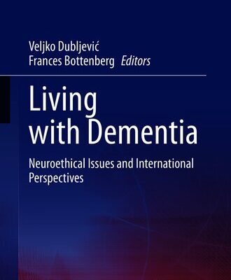 خرید و دانلود نسخه کامل کتاب Living with Dementia: Neuroethical Issues and International Perspectives