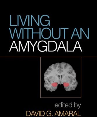 خرید و دانلود نسخه کامل کتاب Living Without an Amygdala