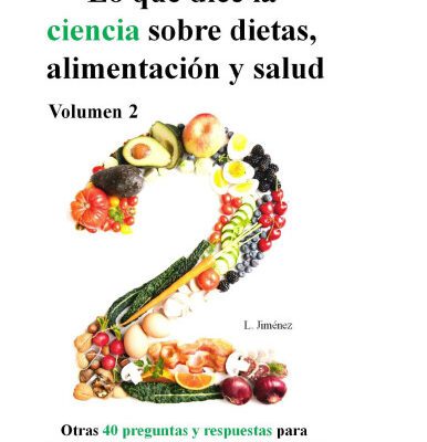 خرید و دانلود نسخه کامل کتاب Lo que dice la ciencia sobre dietas alimentación y salud