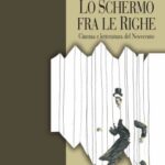 خرید و دانلود نسخه کامل کتاب Lo schermo fra le righe. Cinema e letteratura del Novecento