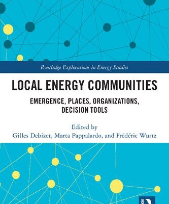 خرید و دانلود نسخه کامل کتاب Local Energy Communities: Emergence, Places, Organizations, Decision Tools