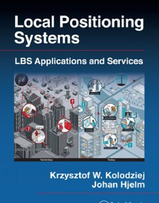 خرید و دانلود نسخه کامل کتاب Local Positioning Systems: LBS Applications and Services