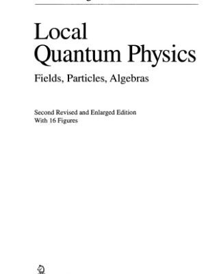 خرید و دانلود نسخه کامل کتاب Local quantum physics: fields, particles, algebras