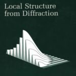 خرید و دانلود نسخه کامل کتاب Local Structure from Diffraction: Proc. Traverse City, Michigan, August 10-13, 1997