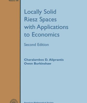 خرید و دانلود نسخه کامل کتاب Locally Solid Riesz Spaces with Applications to Economics