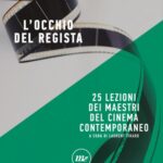 خرید و دانلود نسخه کامل کتاب L’occhio del regista. 25 lezioni dei maestri del cinema contemporaneo
