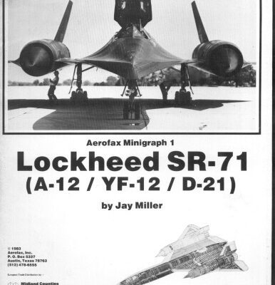 خرید و دانلود نسخه کامل کتاب Lockheed SR-71 ( A-12   YF-12   D-21 ) – Aerofax Minigraph 1