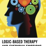 خرید و دانلود نسخه کامل کتاب Logic-Based Therapy and Everyday Emotions: A Case-Based Approach
