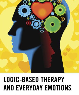 خرید و دانلود نسخه کامل کتاب Logic-Based Therapy and Everyday Emotions: A Case-Based Approach