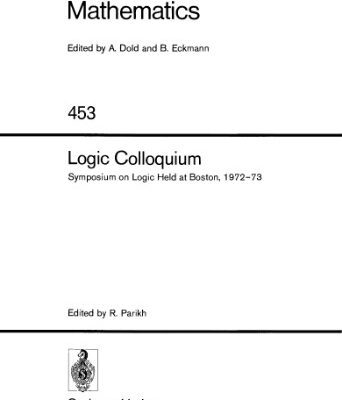 خرید و دانلود نسخه کامل کتاب Logic colloquium. Symposium on logic, Boston, 1972-73