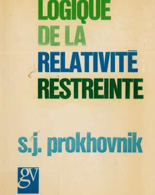 خرید و دانلود نسخه کامل کتاب Logique de la relativité restreinte