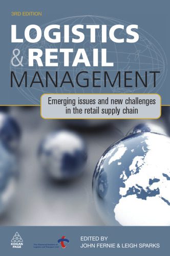 خرید و دانلود نسخه کامل کتاب Logistics and Retail Management: Emerging Issues and New Challenges in the Retail Supply Chain, 3rd Edition_68d5816eab097.jpeg خرید و دانلود نسخه کامل کتاب Logistics and Retail Management: Emerging Issues and New Challenges in the Retail Supply Chain, 3rd Edition