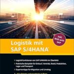 خرید و دانلود نسخه کامل کتاب Logistik mit SAP S/4HANA: Das Handbuch mit den Funktionen von SAP zur Digital Supply Chain – Ausgabe 2022 (SAP PRESS) – Orginal Pdf