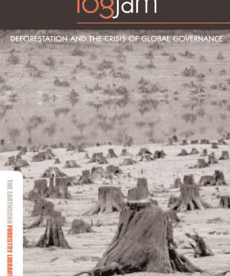خرید و دانلود نسخه کامل کتاب Logjam: Deforestation and the Crisis of Global Governance (Earthscan Forestry Library)