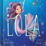 خرید و دانلود نسخه کامل کتاب Lola: The Bracelet Of Courage (Ocean Tales Children’s Books) by Sarah Cullen