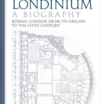خرید و دانلود نسخه کامل کتاب Londinium: A Biography: Roman London from its Origins to the Fifth Century