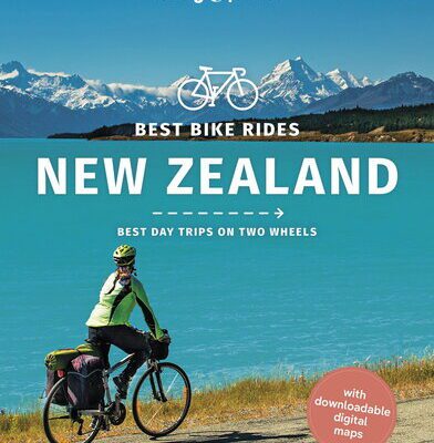 خرید و دانلود نسخه کامل کتاب Lonely Planet Best Bike Rides New Zealand