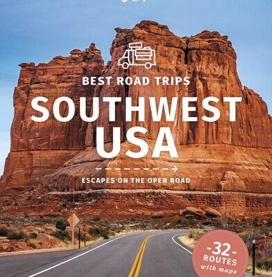خرید و دانلود نسخه کامل کتاب Lonely Planet Best Road Trips Southwest USA 5 (Road Trips Guide)