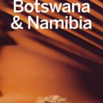 خرید و دانلود نسخه کامل کتاب Lonely Planet Botswana & Namibia 5 (Travel Guide)