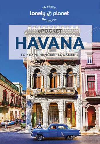 خرید و دانلود نسخه کامل کتاب Lonely Planet ePocket Havana 2 (Pocket Guide)_68c120e2035a7.jpeg خرید و دانلود نسخه کامل کتاب Lonely Planet ePocket Havana 2 (Pocket Guide)