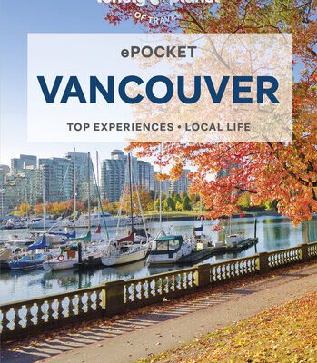 خرید و دانلود نسخه کامل کتاب Lonely Planet ePocket Vancouver 5 (Pocket Guide)
