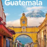 خرید و دانلود نسخه کامل کتاب Lonely Planet Guatemala