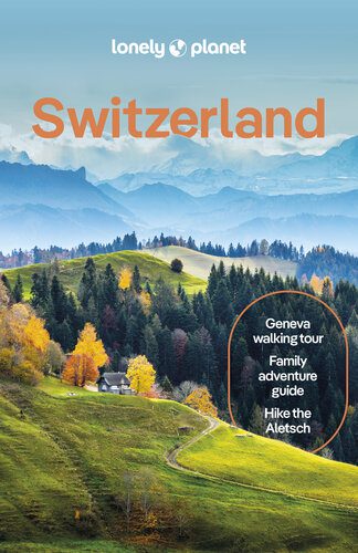 خرید و دانلود نسخه کامل کتاب Lonely Planet Switzerland_68c10891b7c4b.jpeg خرید و دانلود نسخه کامل کتاب Lonely Planet Switzerland