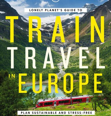 خرید و دانلود نسخه کامل کتاب Lonely Planet’s Guide to Train Travel in Europe 1