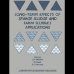 خرید و دانلود نسخه کامل کتاب Long-term Effects of Sewage Sludge and Farm Slurries Applications