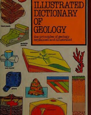 خرید و دانلود نسخه کامل کتاب Longman Illustrated Dictionary of Geology: The Principles of Geology Explained and Illustrated