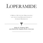 خرید و دانلود نسخه کامل کتاب Loperamide – A Medical Dictionary, Bibliography, and Annotated Research Guide to Internet References