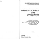 خرید و دانلود نسخه کامل کتاب L’Origine des richesses dépensées dans la ville antique : actes du colloque organisé à Aix-en-Provence par l’U.E.R. d’histoire, les 11 et 12 mai 1984