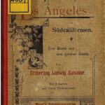 خرید و دانلود نسخه کامل کتاب Los Angeles in Südcalifornien [Süd-Kalifornien] : Eine Blume aus dem Goldenen Lande