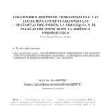 خرید و دانلود نسخه کامل کتاب Los centros políticos ceremoniales o las ciudades. Conceptualizando las dinámicas del poder, la jerarquía y el manejo del espacio en la América Prehispánica