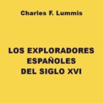 خرید و دانلود نسخه کامل کتاب LOS EXPLORADORES ESPAÑOLES DEL SIGLO XVI – VINDICACIÓN DE LA ACCIÓN COLONIZADORA ESPAÑOLA EN AMÉRICA