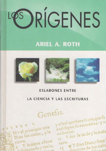 خرید و دانلود نسخه کامل کتاب Los orígenes: eslabones entre la ciencia y las escrituras_68c691ddf3e08.jpeg خرید و دانلود نسخه کامل کتاب Los orígenes: eslabones entre la ciencia y las escrituras