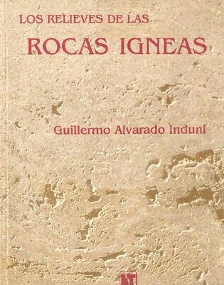 خرید و دانلود نسخه کامل کتاب Los relieves de las rocas ígneas: génesis, clasificación y aplicabilidad