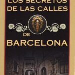 خرید و دانلود نسخه کامل کتاب Los secretos de las calles de Barcelona