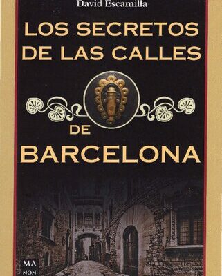 خرید و دانلود نسخه کامل کتاب Los secretos de las calles de Barcelona