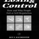 خرید و دانلود نسخه کامل کتاب Losing Control: How and Why People Fail at Self-Regulation
