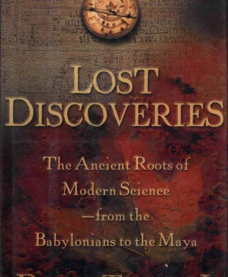 خرید و دانلود نسخه کامل کتاب Lost discoveries: the ancient roots of modern science– from the Babylonians to the Maya