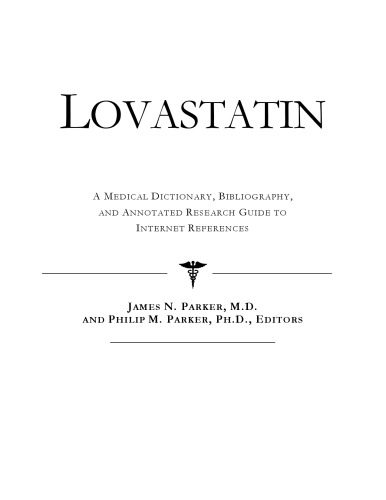 خرید و دانلود نسخه کامل کتاب Lovastatin – A Medical Dictionary, Bibliography, and Annotated Research Guide to Internet References_68d540db35103.jpeg خرید و دانلود نسخه کامل کتاب Lovastatin – A Medical Dictionary, Bibliography, and Annotated Research Guide to Internet References